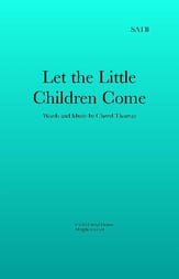 Let the Little Children Come SATB choral sheet music cover